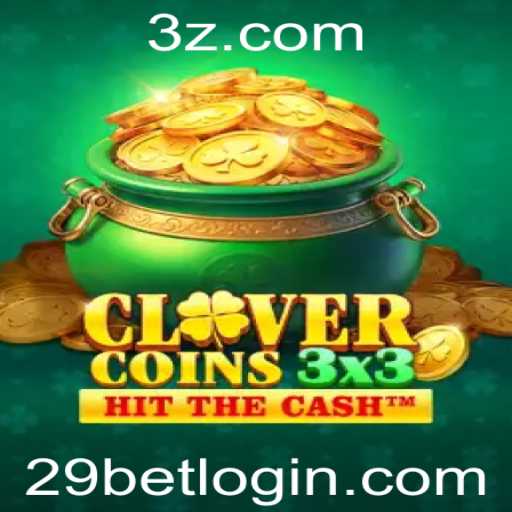 Descubra o Mundo do Jogo Clovercoin3x3 em 29bet: Regras e Estratégias